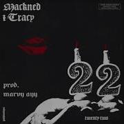 Mackned 22 Feat Tracy