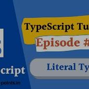 Literal Types In Typescript TypeScript Tutorial Learning Points