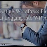 Disabling WordPress Plugins Without Having WP Admin Access