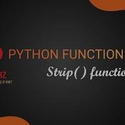 Strip Function In Python