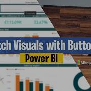 How To Switch Visuals In Power BI With BUTTONS