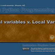 Python 07D Global Variables V Local Variables