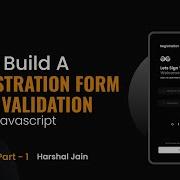 Build A Registration Form With Validation Using Javascript Part 1 Frontend Projects