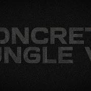CONCRETE JUNGLE V2 SOUNDTRACK TRAILER