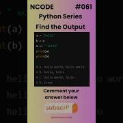 NCODE 061 Find The Output Comment Your Answer Below Coding Pythondaily Python Mcqsquiz