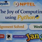 The Joy Of Computing Using Python Week 6 Assignment Answer NPTELASSIGNMENTS JOYOFCOMPUTING 2026jan