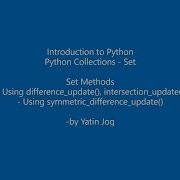 Set Methods Difference Update Intersection Update Symmetric Difference Update