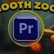 How To Smoothly ZOOM IN And OUT In Premiere Pro
