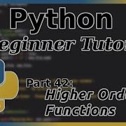 Higher Order Functions Python Tutorial Part 42