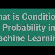 What Is Conditional Probability In Machine Learning Explained With Solved Example And Sample Space