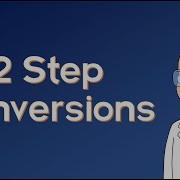 Two Step Conversions