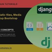 Configure Static Files Media Files Setup Bootstrap Django Basic Beginner English Tutorial
