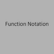 Video Assignment 2 2 Function Notation