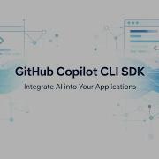 GitHub Copilot CLI SDK