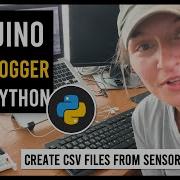 Простой способ создания CSV файлов с помощью Arduino Uno и Python сохранение данных