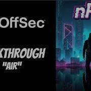 Offsec Proving Grounds Walkthrough Air