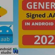 Generate Signed Aab Android Studio Android App Bundle File App Development Class