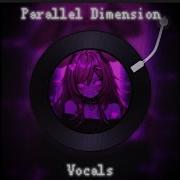 Robopup Parallel Dimension Ft Mezha Vocals ONLY