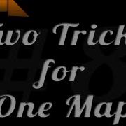 Two Tricks For One Map 8 Sub Base By Gray
