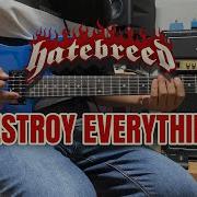 HATEBREED Destroy Everything Guitar Cover