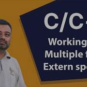 Working With Multiple File And Extern Specifier