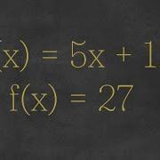 Functions How To Find The Input Of A Function Given The Output