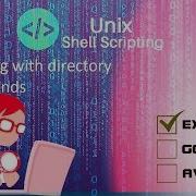 Unix Shell Scripting Working With Directory Commands