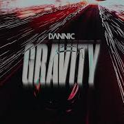 Dannic Gravity Official Video
