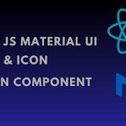 How To Use React JS Material Ui Icons And Iconbutton Component