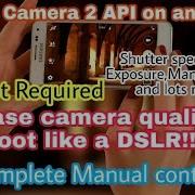 How To Enable Camera 2 API On Any Smartphone For Full Manual Controls Without Root Ft Redmi 4 Lenovo