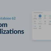 New In Metabase 62 Custom Visualizations