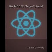 Introducing The React Mega Tutorial