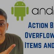 Android Tutorial For Beginners Action Bar ActionBar Overflow Menu Items And Icons