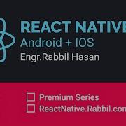 React Native Tutorial Bangla Part 12 React Native Core Components
