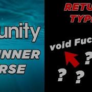 Unity Basics Course Function Return Types