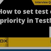 How To Set Test Case Priority In TestNG Selenium Interview Question 124