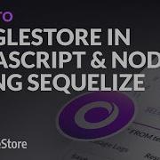 Get Started With SingleStore In JavaScript And Node Using Sequelize