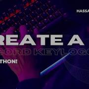 Python Discord Keylogger Secure Logging Hacking Roadto1k