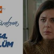 Beni Bırakma 554 Bölüm