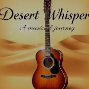 Desert Whispers Official Track Ft Layla Prod By Frhann