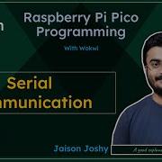 Serial Communication On Raspberry Pi Pico