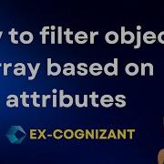 JavaScript How To Filter Object Array Based On Attributes