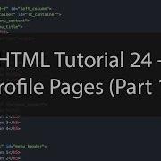 HTML Tutorial 24 Profile Pages Part 1