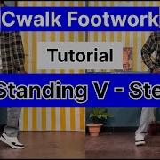 Easiest Footwork In Cwalk Cwalk Tutorial V Step Variation Cwalk Jddancetutorial Vstep