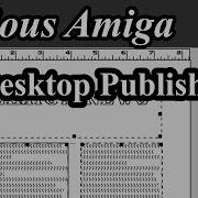 Desktop Publishing DTP On The Amiga