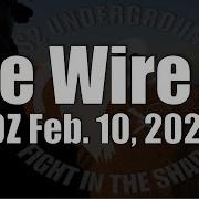 The Wire February 10 2025