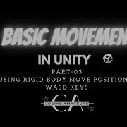 Master Rigidbody Move Position In Unity A Comprehensive Tutorial Using WASD Keys