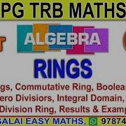 PG TRB MATHS UNIT 1 ALGEBRA PART 8 RINGS DETAILED EXPLANATIONS RESULTS EXAMPLES