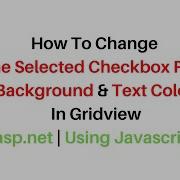 Gridview Change Selected Row Background And Text Color In Javascript Asp Net 4 6
