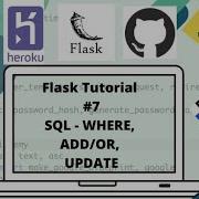 Flask Tutorial 7 SQL WHERE AND OR UPDATE